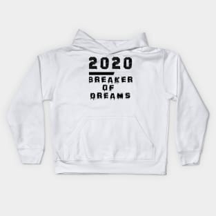 2020 BREAKER OF DREAMS Kids Hoodie